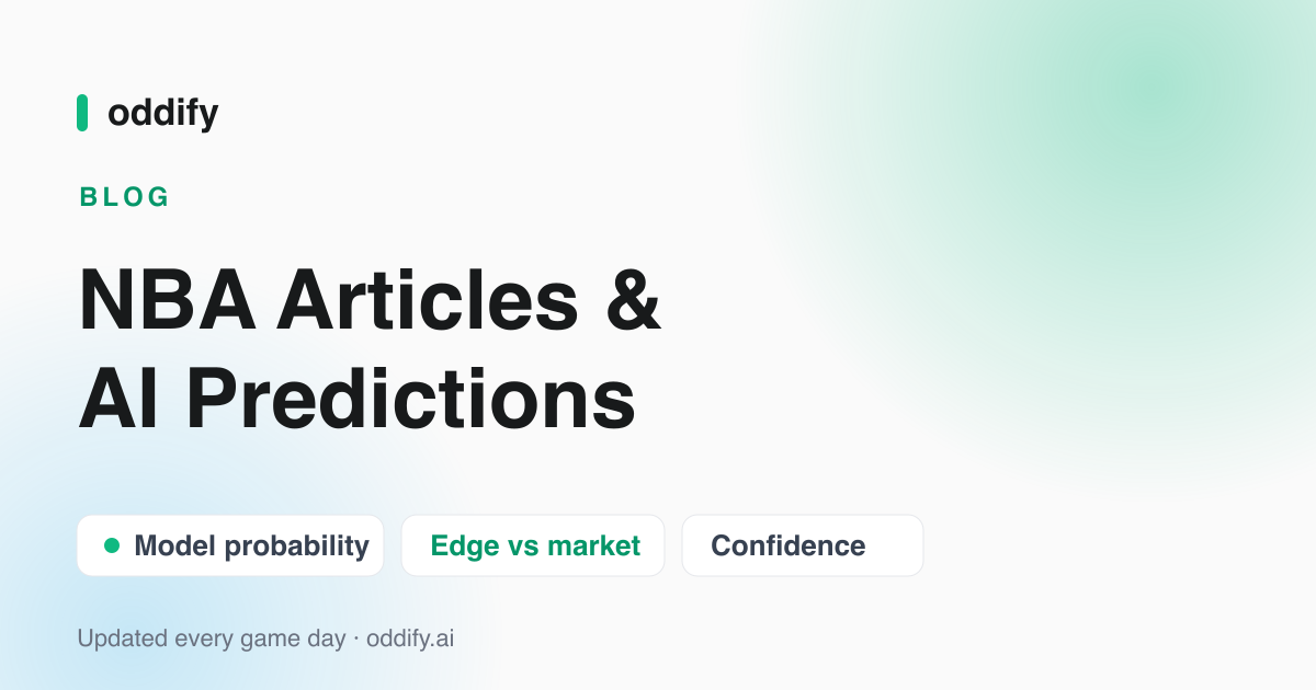 NBA Articles & AI Predictions — Oddify's AI model board